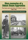 More Memories of a Didcot Steam Apprentice -  - 9781857945720