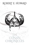 The Conan Chronicles: Volume 1 - Robert E Howard - 9781857989960