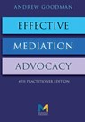Effective Mediation Advocacy - Andrew Goodman - 9781858116082