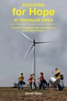 Educating for Hope in Troubled Times - HICKS,  David - 9781858565538