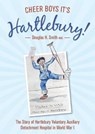 Cheer Boys It's Hartlebury! - Douglas H. Smith - 9781858585703