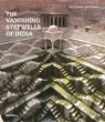 The Vanishing Stepwells of India - Victoria Lautman - 9781858946894