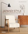 Japandi Style - Agata Toromanoff ; Pierre Toromanoff - 9781858947068