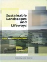 Sustainable Landscapes and Lifeways - Anne Buttimer - 9781859183007