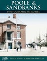 Poole and Sandbanks - Leigh Hatts ; Marion Marples - 9781859372517