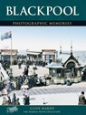 Blackpool - Clive Hardy - 9781859373934