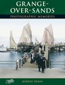 Grange-Over-Sands - Robert Swain - 9781859378014