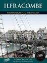 Ilfracombe - Martin Dunning - 9781859378328