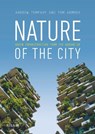 Nature of the City - Tom Armour ; Andrew Tempany - 9781859468722