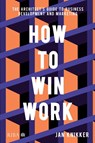 How To Win Work - Jan Knikker - 9781859469323