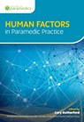 Human Factors in Paramedic Practice - Gary Rutherford - 9781859598641