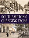 Southampton's Changing Faces - Jim Brown - 9781859838730