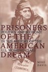 Prisoners of the American Dream - Mike Davis - 9781859842485
