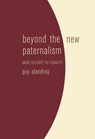 Beyond the New Paternalism - Guy Standing - 9781859843451