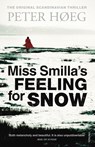 Miss Smilla's Feeling For Snow - Peter Høeg - 9781860461675