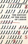 The History of the Siege of Lisbon - Jose Saramago - 9781860467226