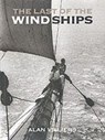 Last Of The Windships - Alan Villiers - 9781860467998