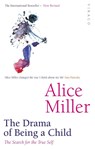 The Drama Of Being A Child - Alice Miller - 9781860491016