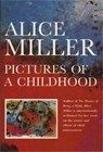 Pictures Of Childhood - MILLER,  Alice - 9781860491504