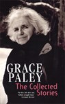 The Collected Stories of Grace Paley - Grace Paley - 9781860495212
