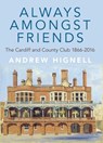 Always Amongst Friends - Andrew Hignell - 9781860571299