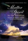 Matter And Spirit In The Universe: Scientific And Religious Preludes To Modern Cosmology - HELGE (NIELS BOHR INST,  Denmark) Kragh - 9781860944697