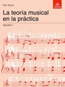 La Teoria Musical En La Practica Grado 1 - Eric Taylor - 9781860963506