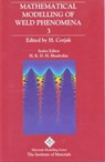 Mathematical Modelling of Weld Phenomena: No. 3 - H. Cerjak - 9781861250100