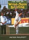 The Art of Wrist Spin Bowling - Peter Philpott - 9781861260635