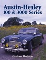 Austin Healey 100 & 3000 Series - Graham Robson - 9781861264657
