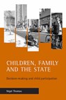 Children, family and the state - Nigel Thomas - 9781861344489