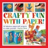Crafty Fun With Paper! - Elliot Marion - 9781861473691