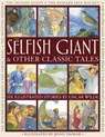 Selfish Giant & Other Classic Tales - Wilde Oscar - 9781861474032