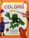 It's Fun to Learn About Colours - Holden Adrianne - 9781861477101
