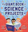 My Giant Book of Science Projects - Steve Parker ; Jane Parker - 9781861478559