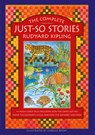 The Complete Just-So Stories - Rudyard Kipling - 9781861478832