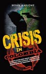 Crisis in Colombia - Bryan Marlowe - 9781861510853
