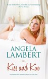 Kiss and Kin - Angela Lambert - 9781861514325