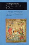 Trading Territories - BROTTON,  Jerry - 9781861890115