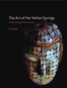 Art of the Yellow Springs - Hung, Wu - 9781861896247