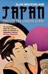 Japan Through the Looking Glass - Alan MacFarlane - 9781861979674