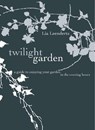 Twilight Garden - Leendertz, Lia - 9781862059115