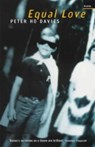 Equal Love - Peter Ho Davies - 9781862074026