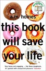 This Book Will Save Your Life - A.M. Homes - 9781862079335