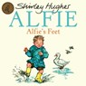 Alfie's Feet - Shirley Hughes - 9781862307841