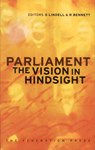 Parliament - The Vision in Hinsdsight - Geoffrey Lindell ; Bob Bennett - 9781862874060