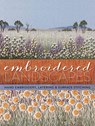 Embroidered Landscapes - Judy Wilford - 9781863514743
