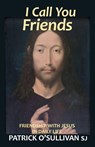 I Call You Friends - Patrick (Grenoble School of Management O'Sullivan - 9781863551694