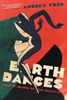 Earth Dances: Music In Search Of The Primitive - Andrew Ford - 9781863957120