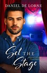 Set the Stage (A Rivervue Community Theatre Romance, #2) - Daniel De Lorne - 9781867201816